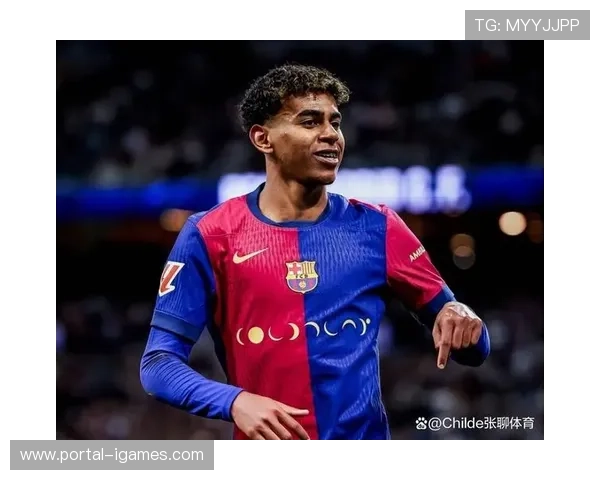 亚马尔天赋引发两极评价，年轻球员舆论压力平衡分析